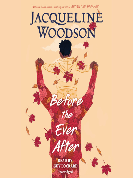 Title details for Before the Ever After by Jacqueline Woodson - Wait list